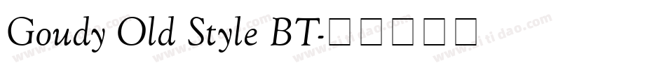 Goudy Old Style BT字体转换